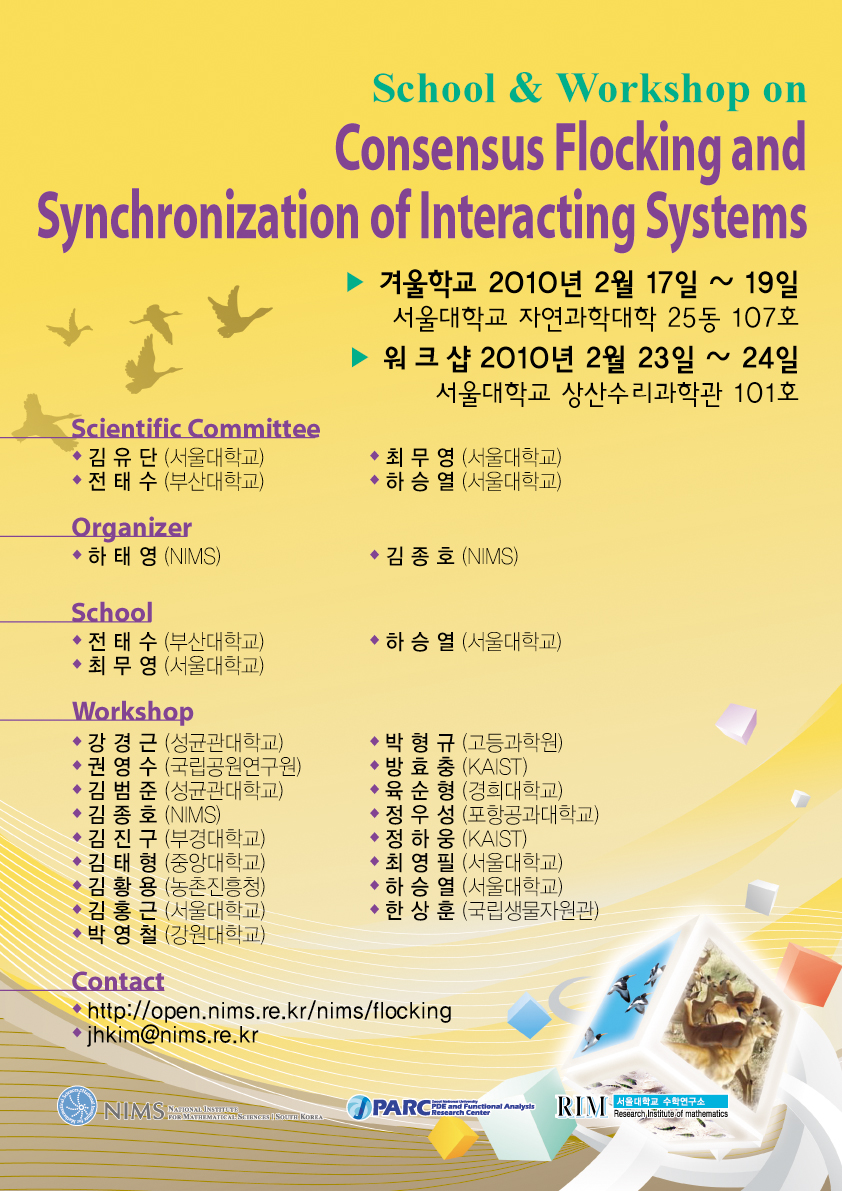 2010 NIMS School &  Hot Topics Workshop "Consensus, Flocking and Synchronization of interacting systems"